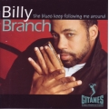 Billy Branch - The Blues Keep Following Me Around Billy Branch - The Blues Keep Following Me Around